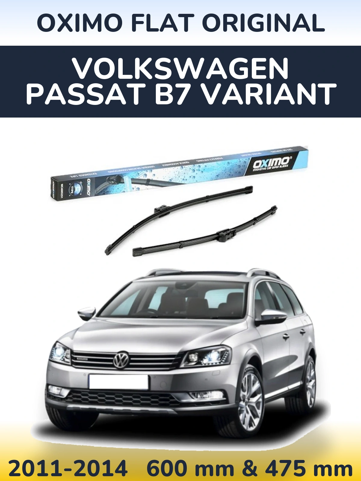 Front wiper blade set Oximo Flat Original 600 & 475 mm for Volkswagen Passat B7 Variant 2011-2014