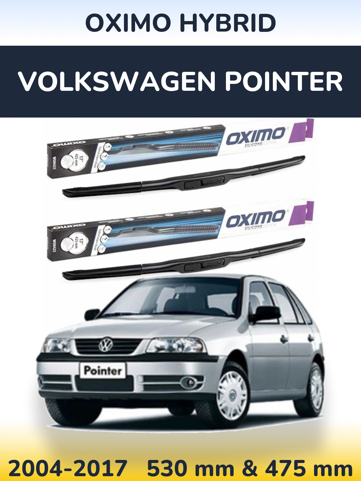 Front wiper blade set Oximo Hybrid 530 & 475 mm for Volkswagen Pointer 2004-2017