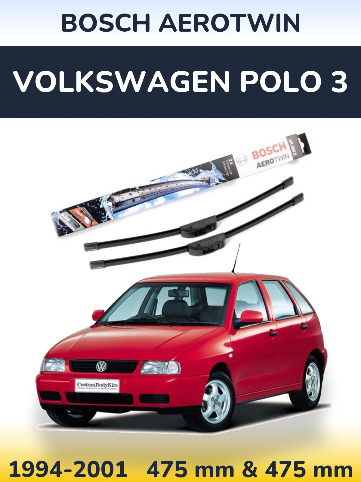 Комплект передних дворников BOSCH AeroTwin 475 & 475 мм для Volkswagen Polo 3 1994-2001