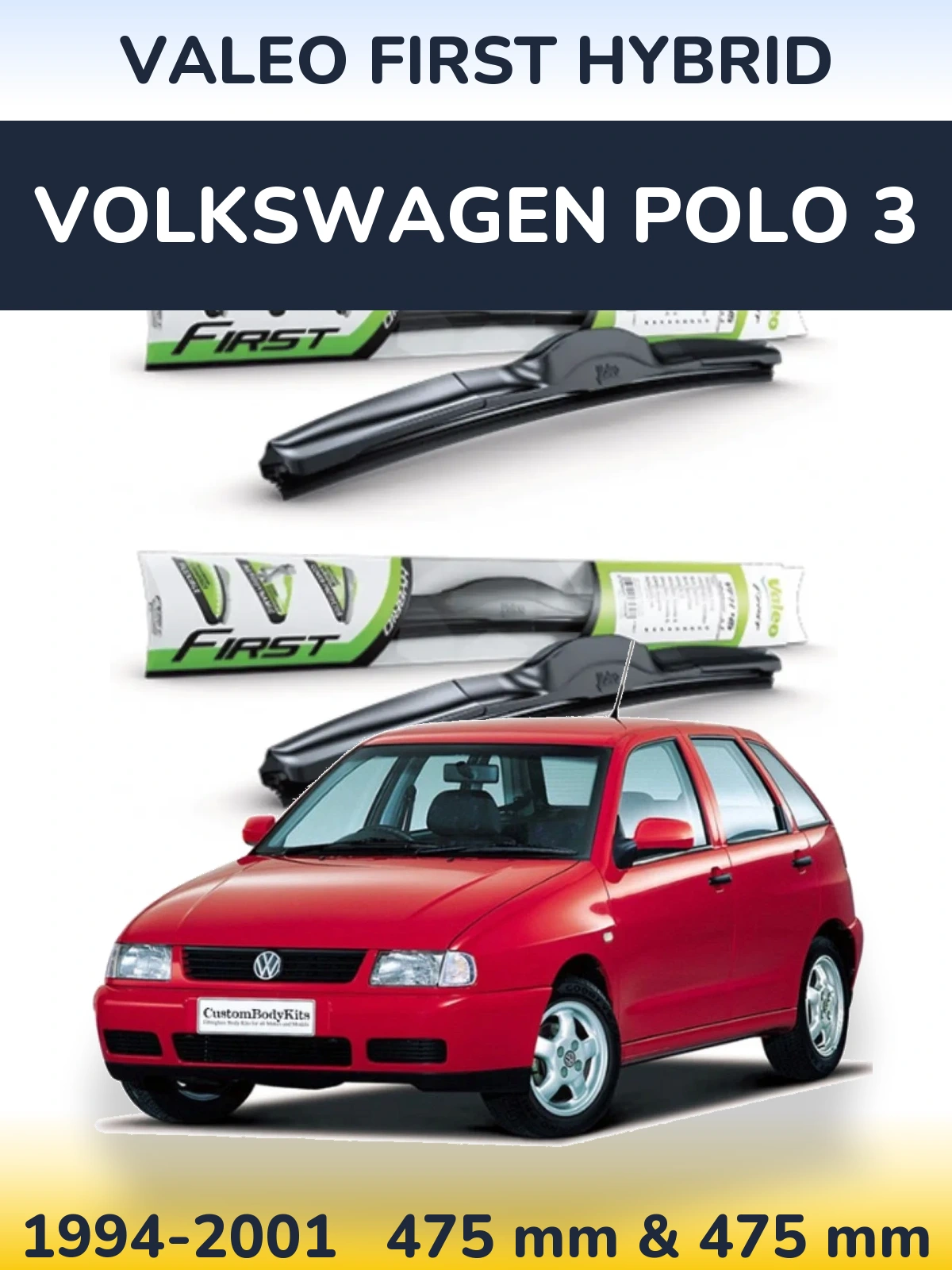 Komplet przednich wycieraczek Valeo First Hybrid 475 & 475 mm do Volkswagen Polo 3 1994-2001