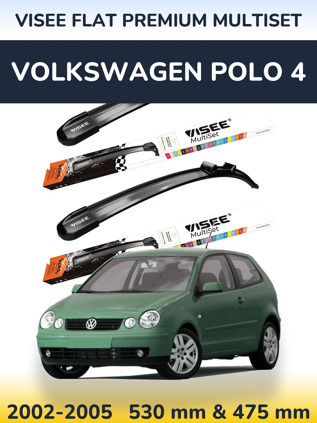 Komplet przednich wycieraczek VISEE FLAT PREMIUM MultiSet 530 & 475 mm do Volkswagen Polo 4 2002-2005