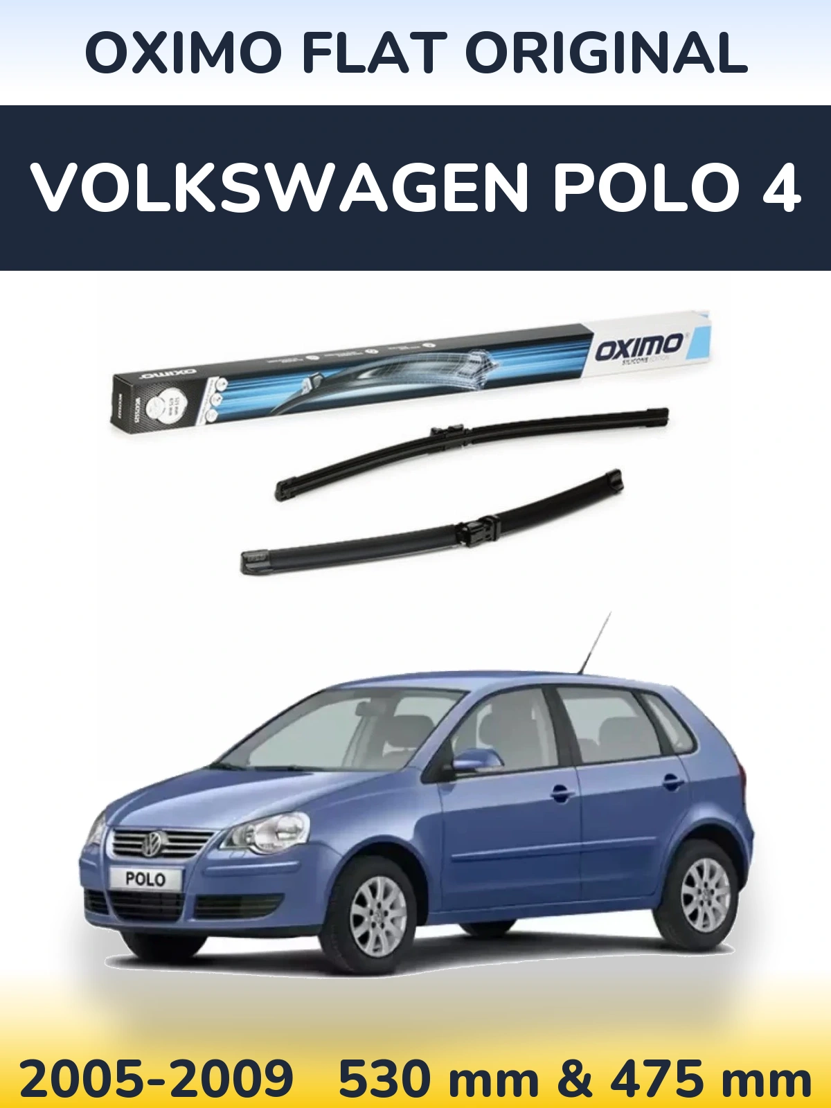 Komplet przednich wycieraczek Oximo Flat Original 530 & 475 mm do Volkswagen Polo 4 2005-2009