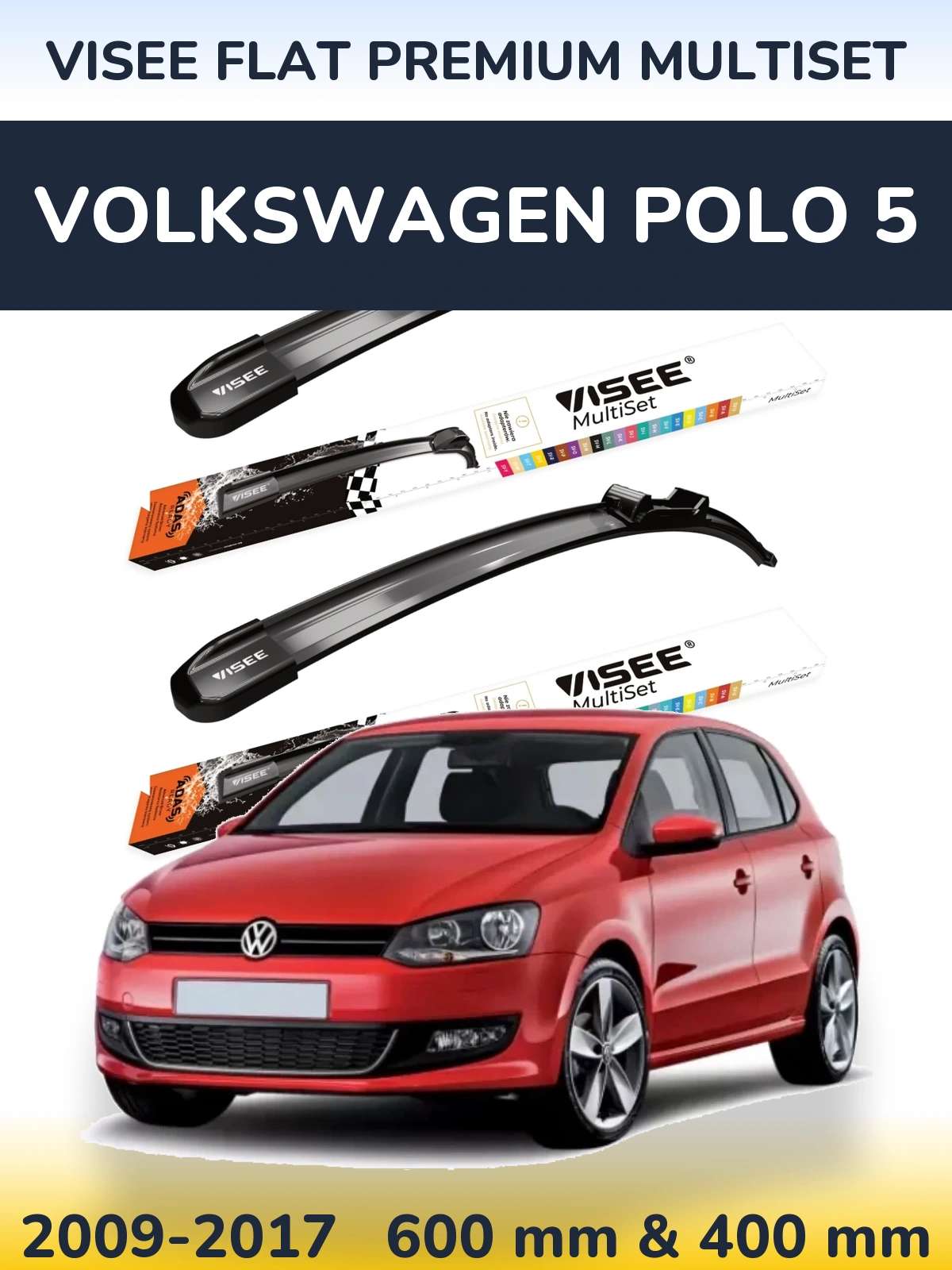 Komplet przednich wycieraczek VISEE FLAT PREMIUM MultiSet 600 & 400 mm do Volkswagen Polo 5 2009-2017
