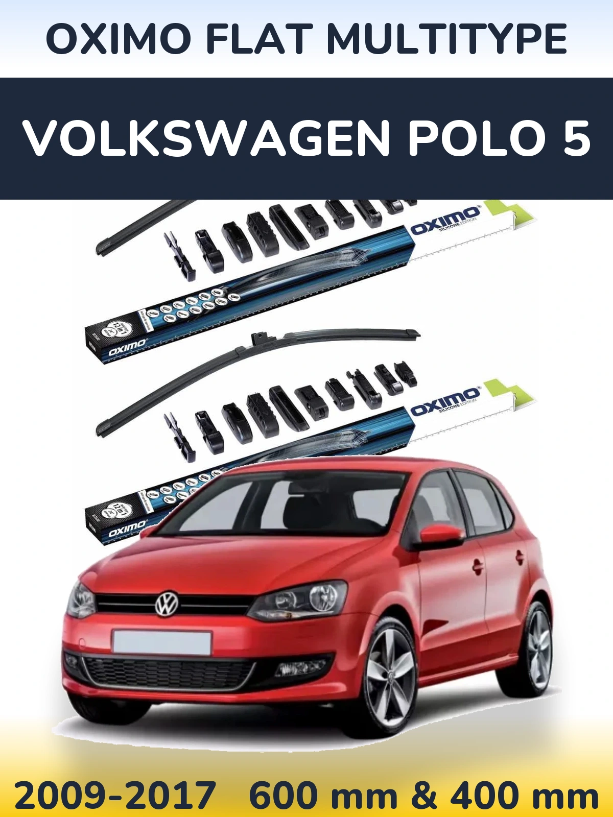 Komplet przednich wycieraczek Oximo Flat MultiType 600 & 400 mm do Volkswagen Polo 5 2009-2017