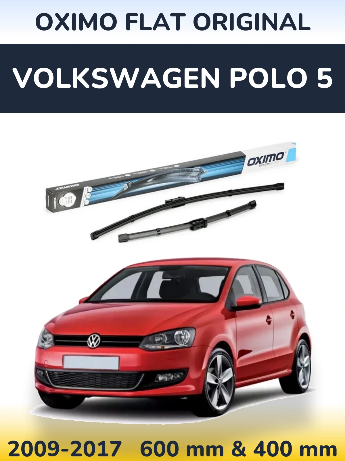 Front wiper blade set Oximo Flat Original 600 & 400 mm for Volkswagen Polo 5 2009-2017