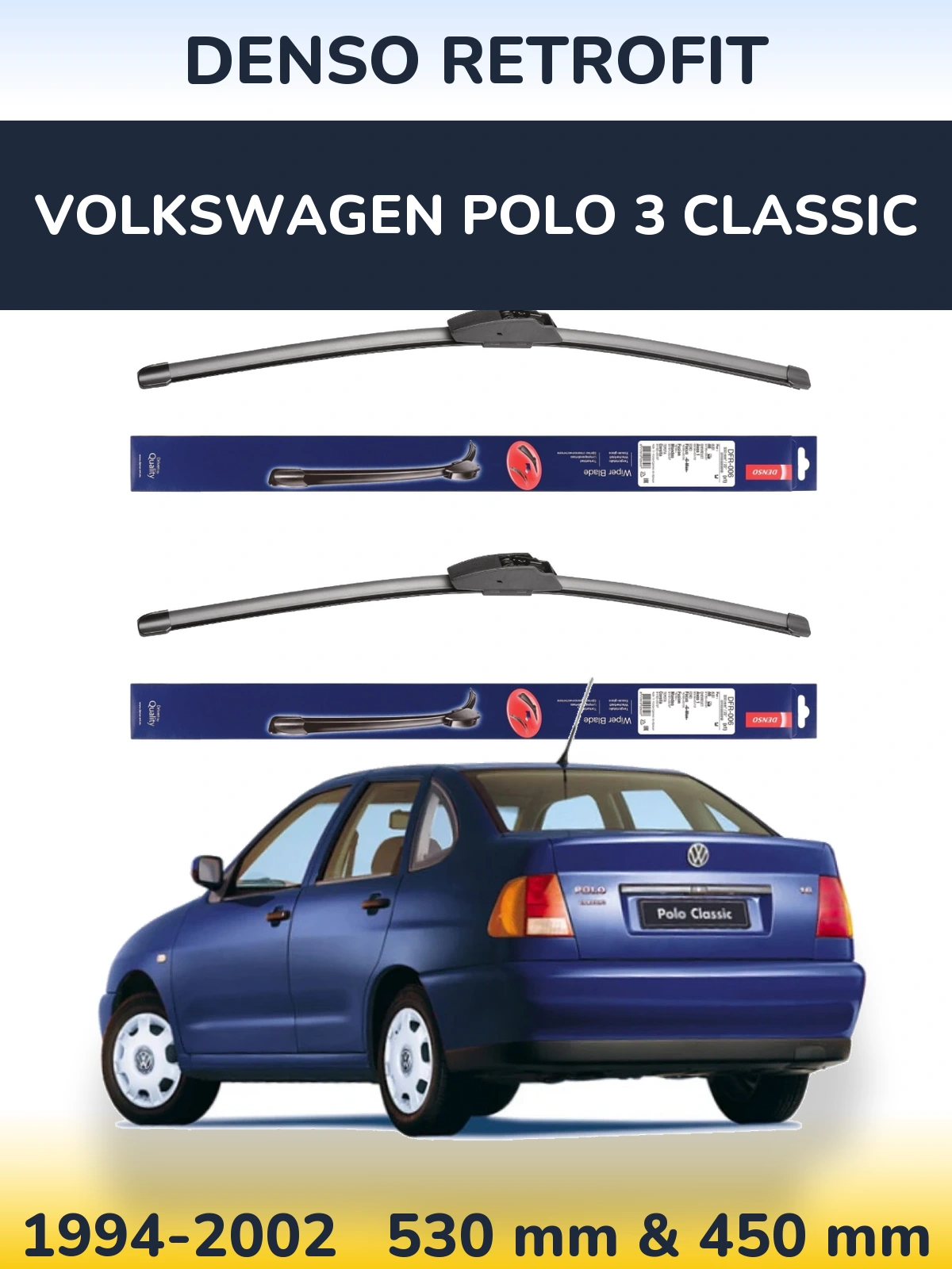 Komplet przednich wycieraczek Denso Retrofit 530 & 450 mm do Volkswagen Polo 3 Classic 1994-2002