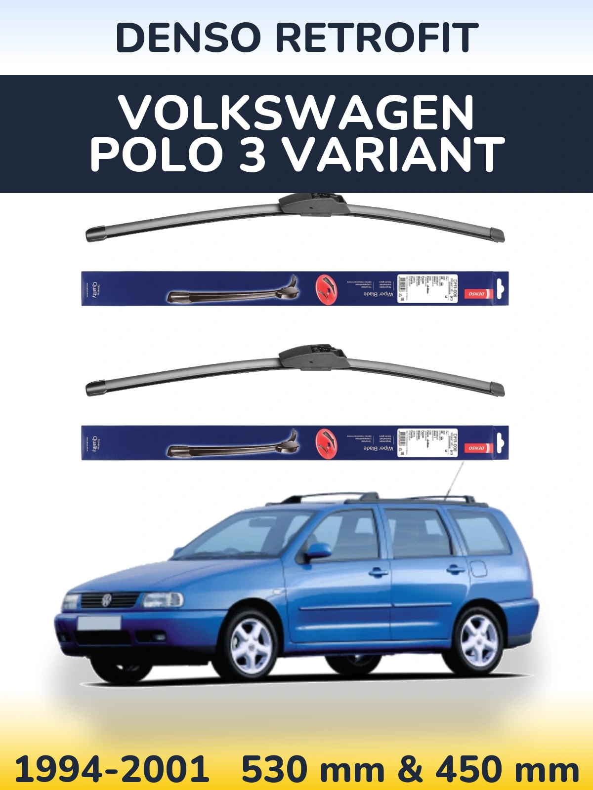 Комплект передних дворников Denso Retrofit 530 & 450 мм для Volkswagen Polo 3 Variant 1994-2001