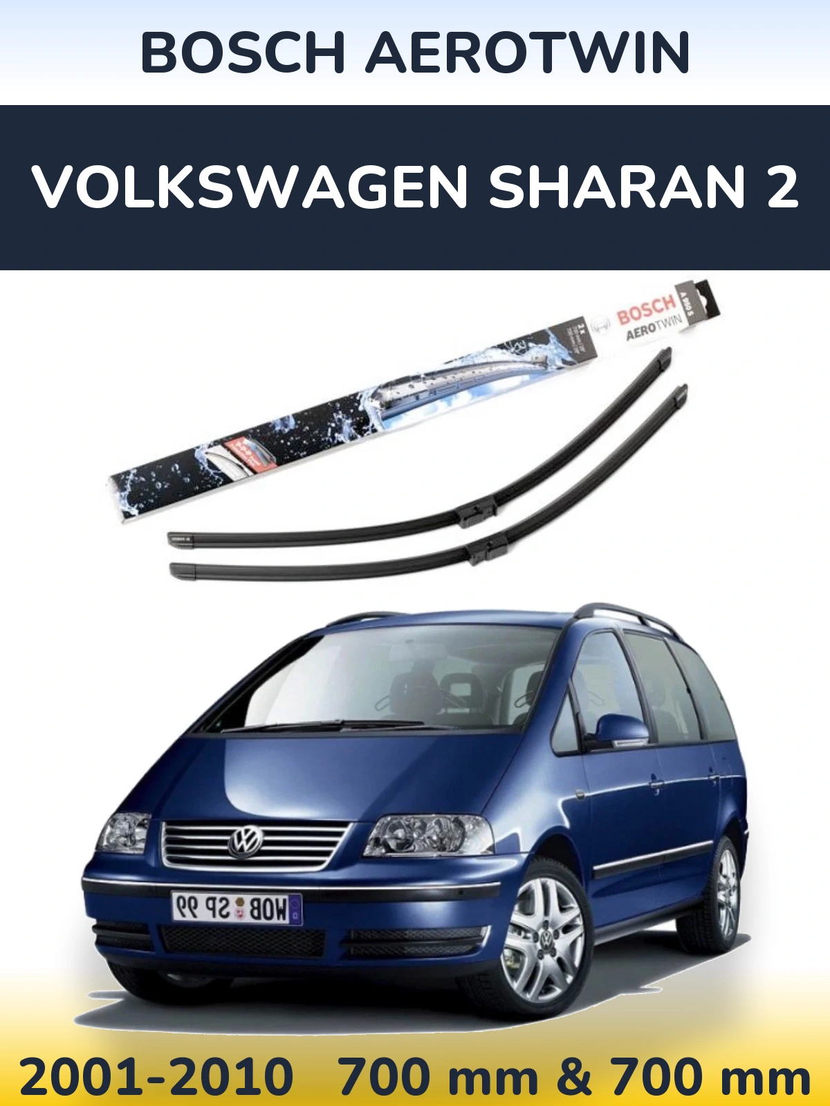 Komplet przednich wycieraczek BOSCH AeroTwin 700 & 700 mm do Volkswagen Sharan 2 2001-2010