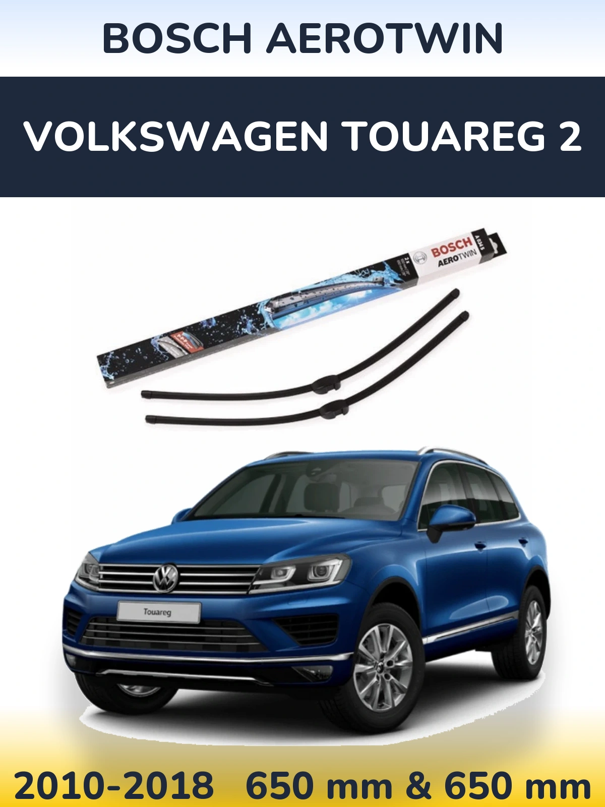 Komplet przednich wycieraczek BOSCH AeroTwin 650 & 650 mm do Volkswagen Touareg 2 2010-2018