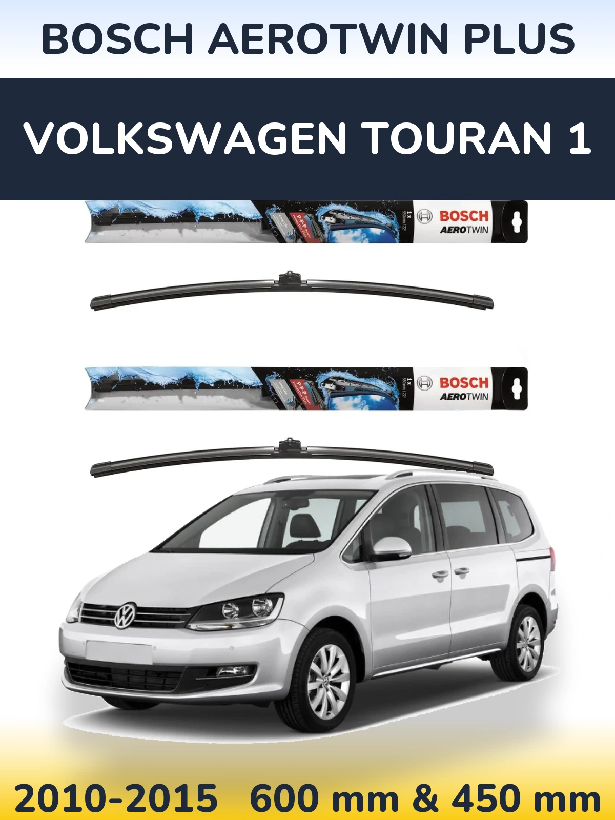 Комплект передних дворников BOSCH AeroTwin Plus 600 & 450 мм для Volkswagen Touran 1 2010-2015