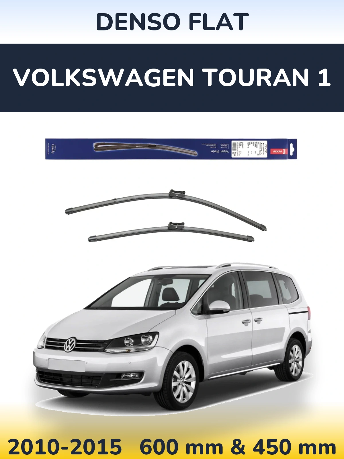 Комплект передних дворников Denso Flat 600 & 450 мм для Volkswagen Touran 1 2010-2015