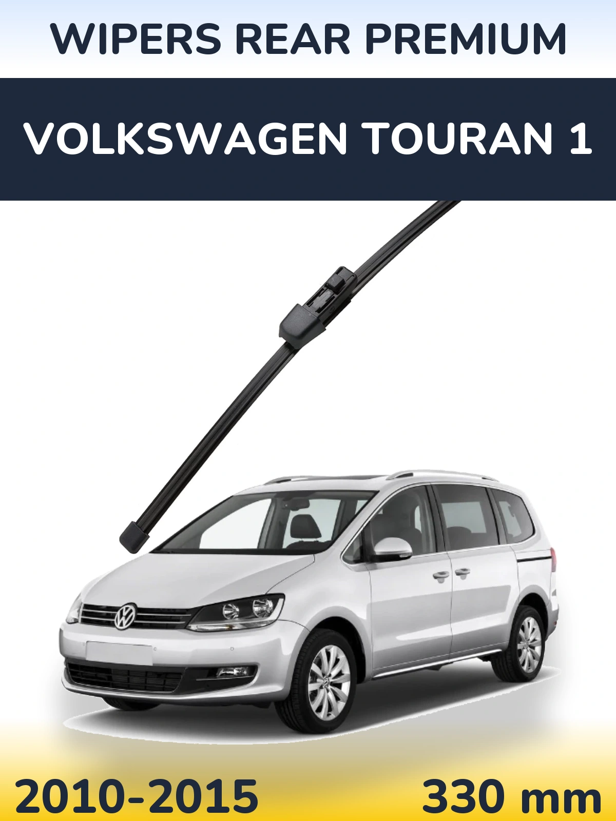 Tylna wycieraczka WIPERS REAR PREMIUM 330 mm do Volkswagen Touran 1 2010-2015