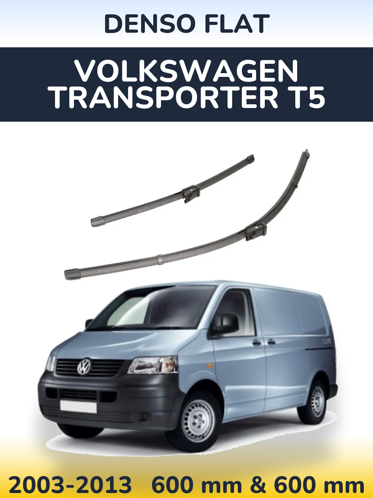 Komplet przednich wycieraczek Denso Flat 600 & 600 mm do Volkswagen Transporter T5 2003-2013