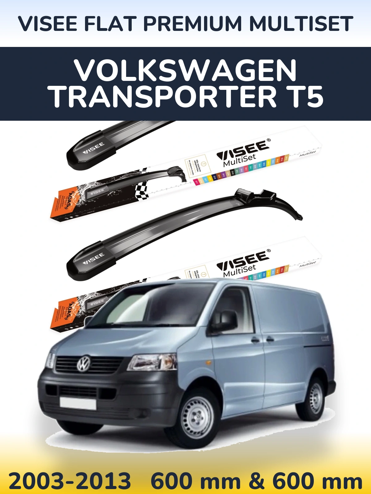 Комплект передніх щіток VISEE FLAT PREMIUM MultiSet 600 & 600 мм для Volkswagen Transporter T5 2003-2013
