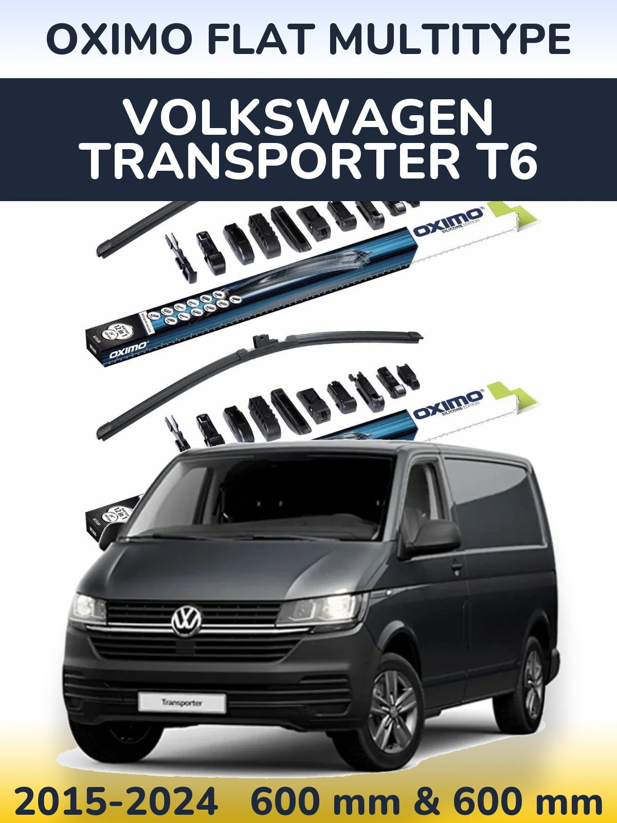 Front wiper blade set Oximo Flat MultiTypee 600 & 600 mm for Volkswagen Transporter T6 2015-2024