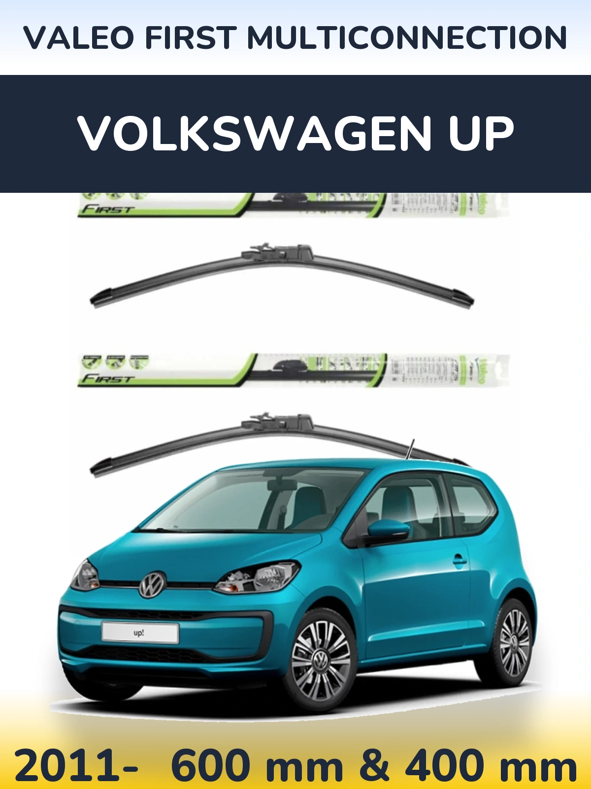 Front wiper blade set Valeo First MultiConnection 600 & 400 mm for Volkswagen Up 2011-2026