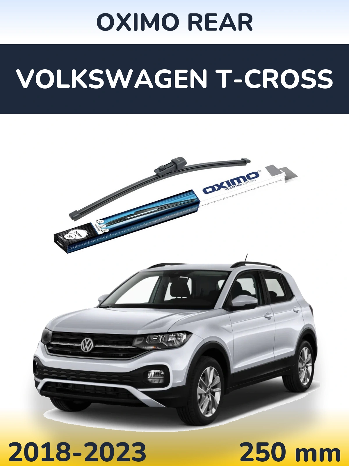 Задня щітка Oximo Rear 250 мм для Volkswagen T-Cross 2018-2023