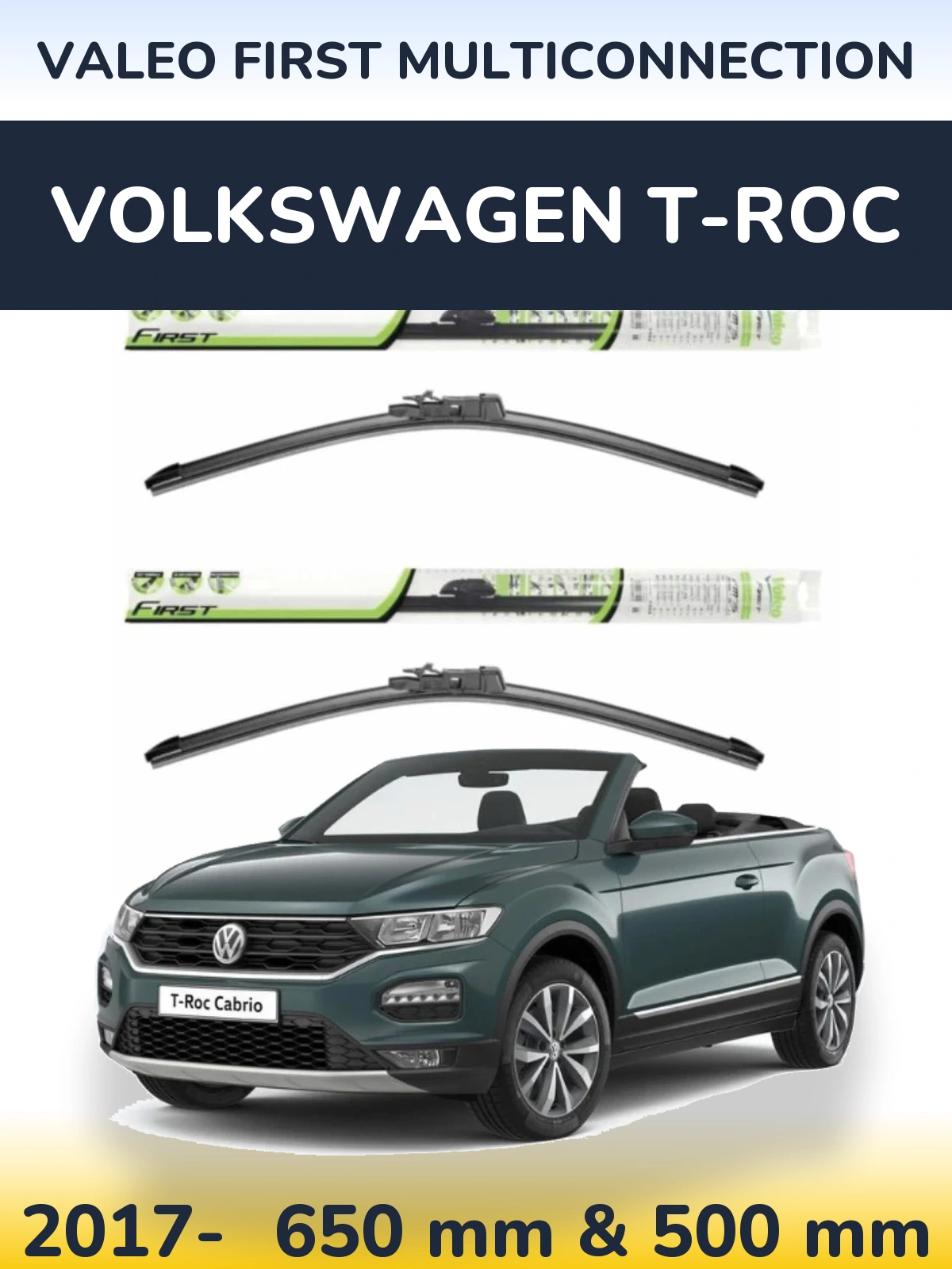 Front wiper blade set Valeo First MultiConnection 650 & 500 mm for Volkswagen T-Roc 2017-2026