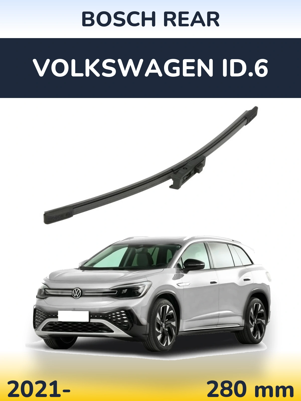 Tylna wycieraczka BOSCH Rear 280 mm do Volkswagen ID.6 2021-2026