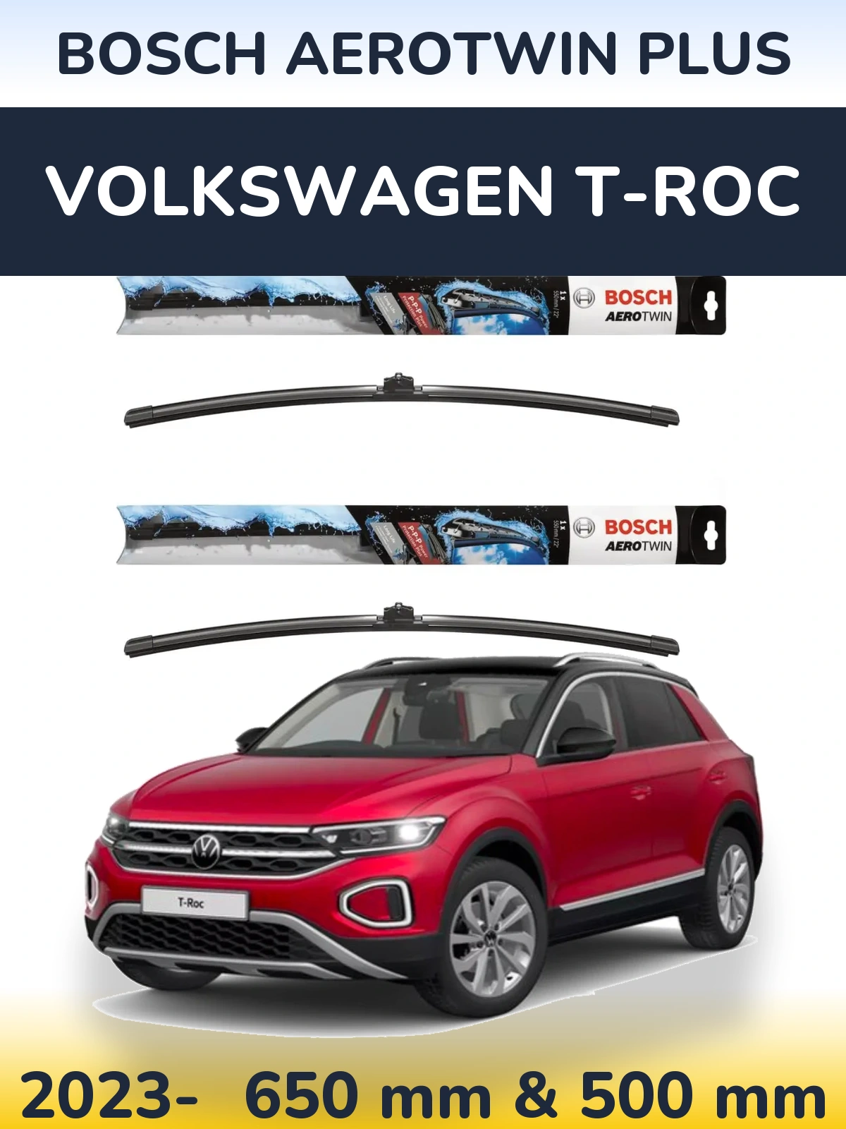Front wiper blade set BOSCH AeroTwin Plus 650 & 500 mm for Volkswagen T-Roc 2023-2026