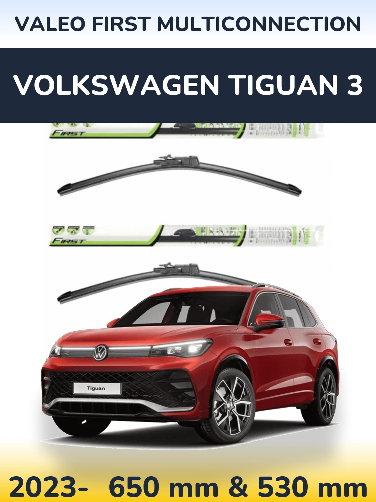 Komplet przednich wycieraczek Valeo First MultiConnection 650 & 530 mm do Volkswagen Tiguan 3 2023-2026