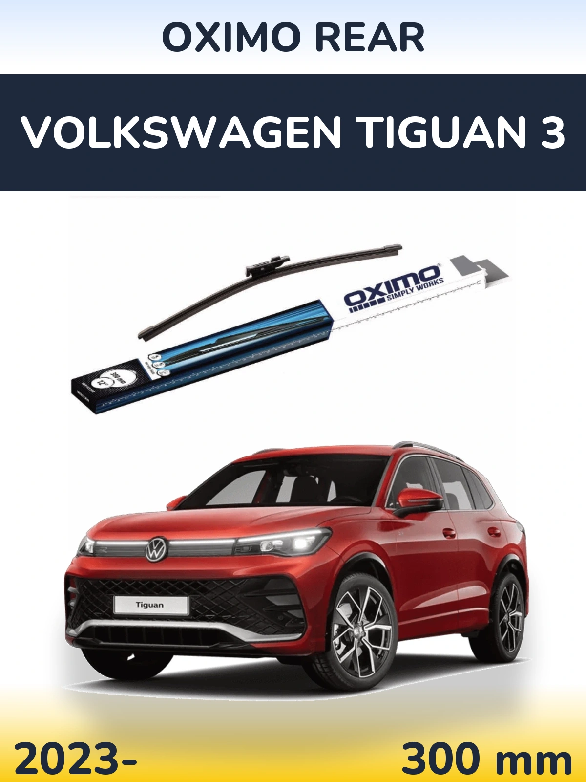 Rear wiper blade Oximo Rear 300 mm for Volkswagen Tiguan 3 2023-2026