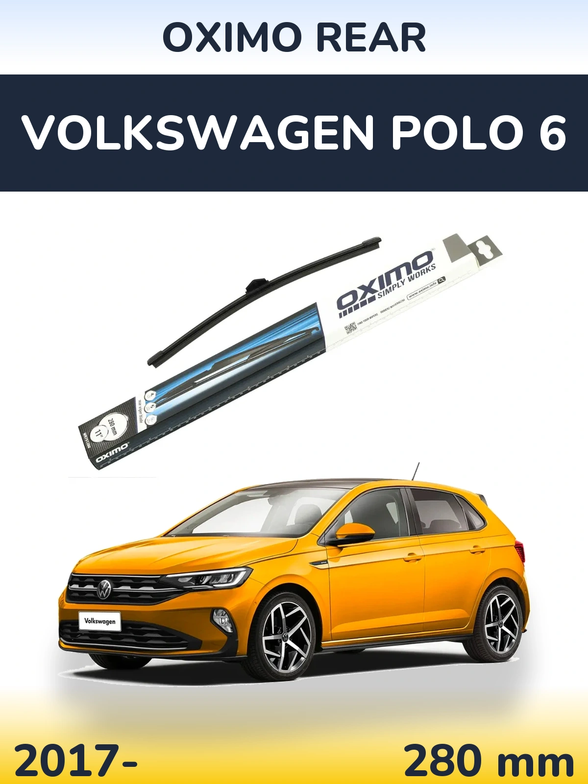 Задня щітка Oximo Rear 280 мм для Volkswagen Polo 6 2017-2026