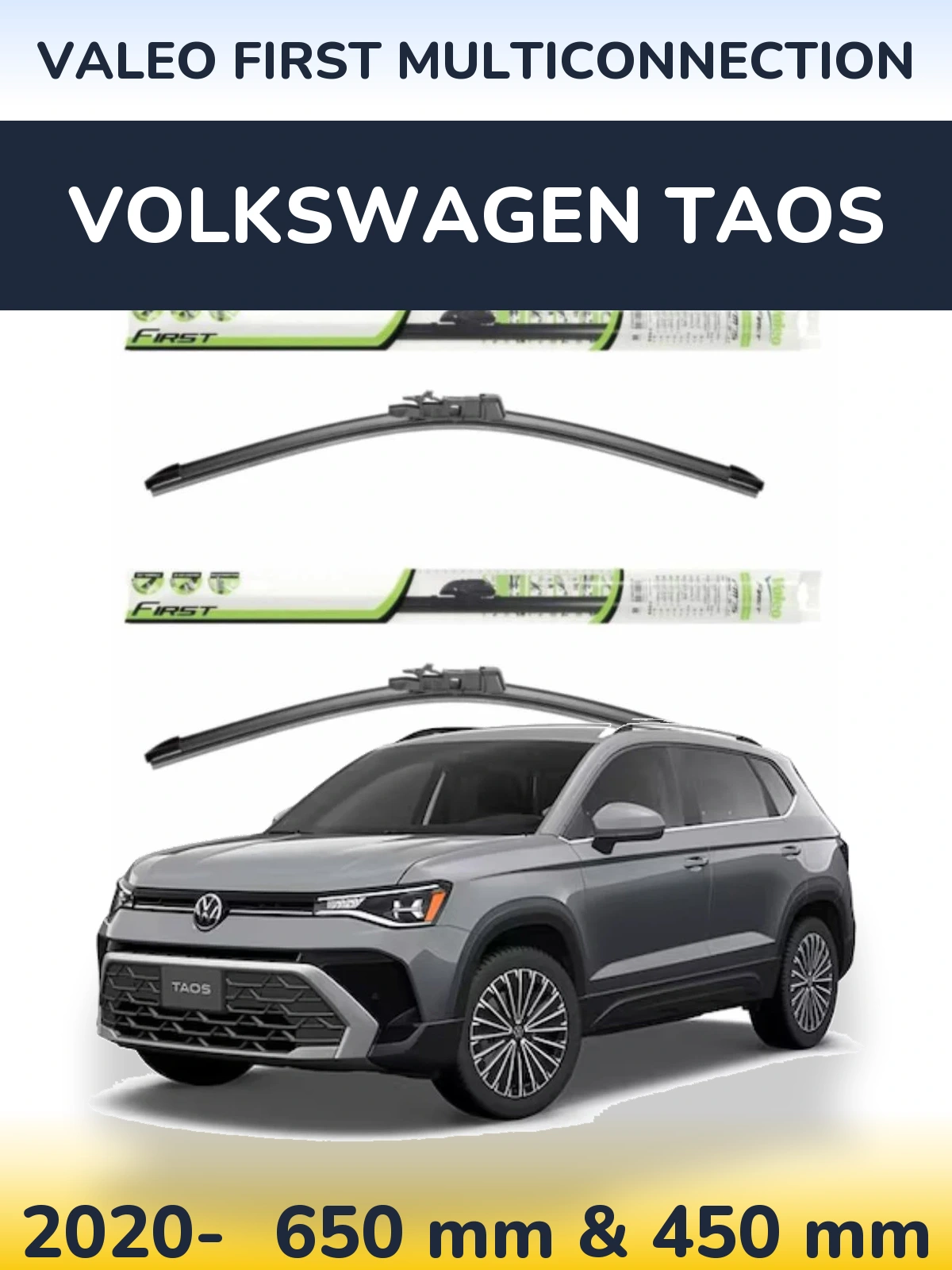 Комплект передніх щіток Valeo First MultiConnection 650 & 450 мм для Volkswagen Taos 2020-2026