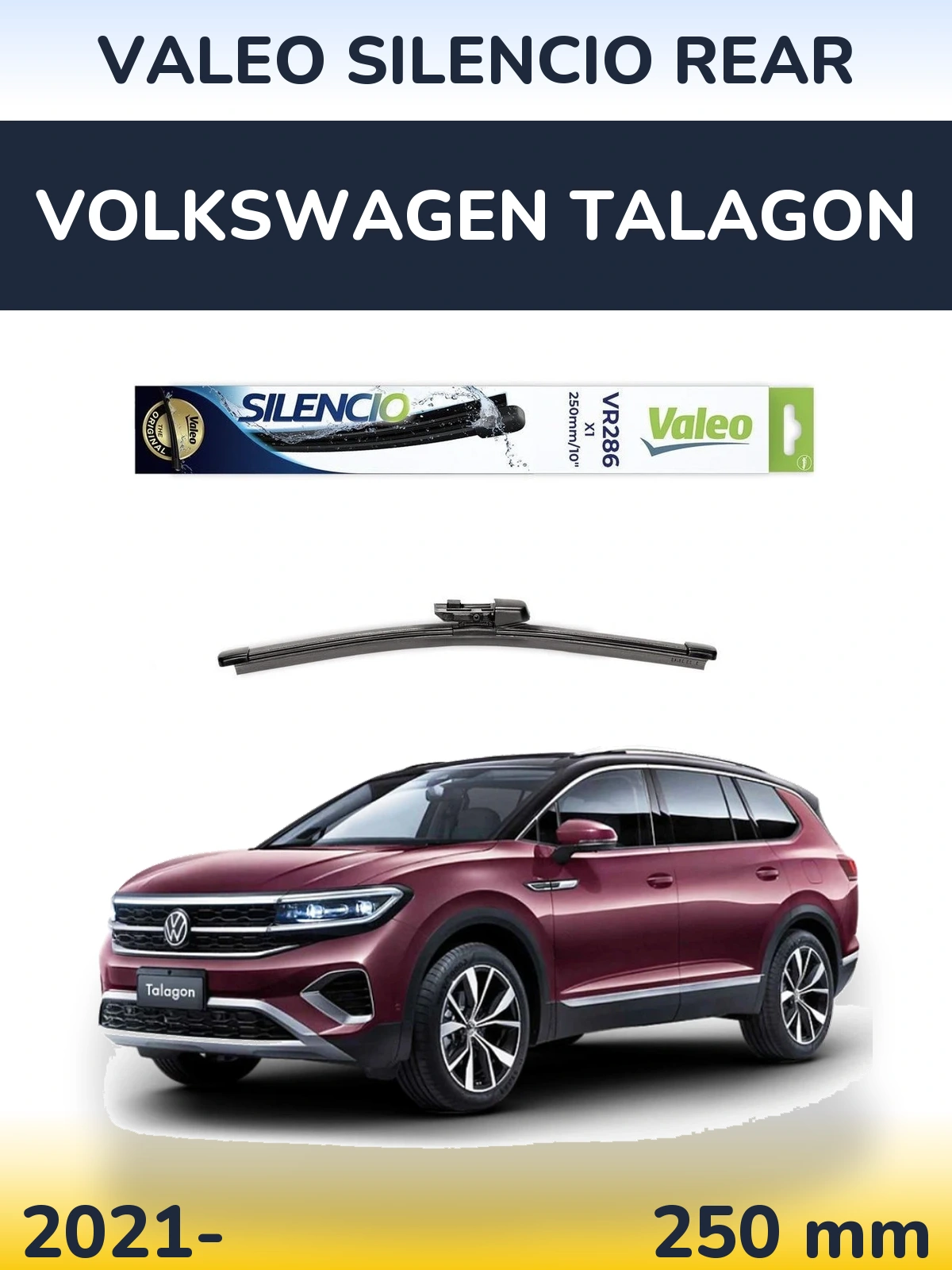 Tylna wycieraczka Valeo Silencio Rear 250 mm do Volkswagen Talagon 2021-2026
