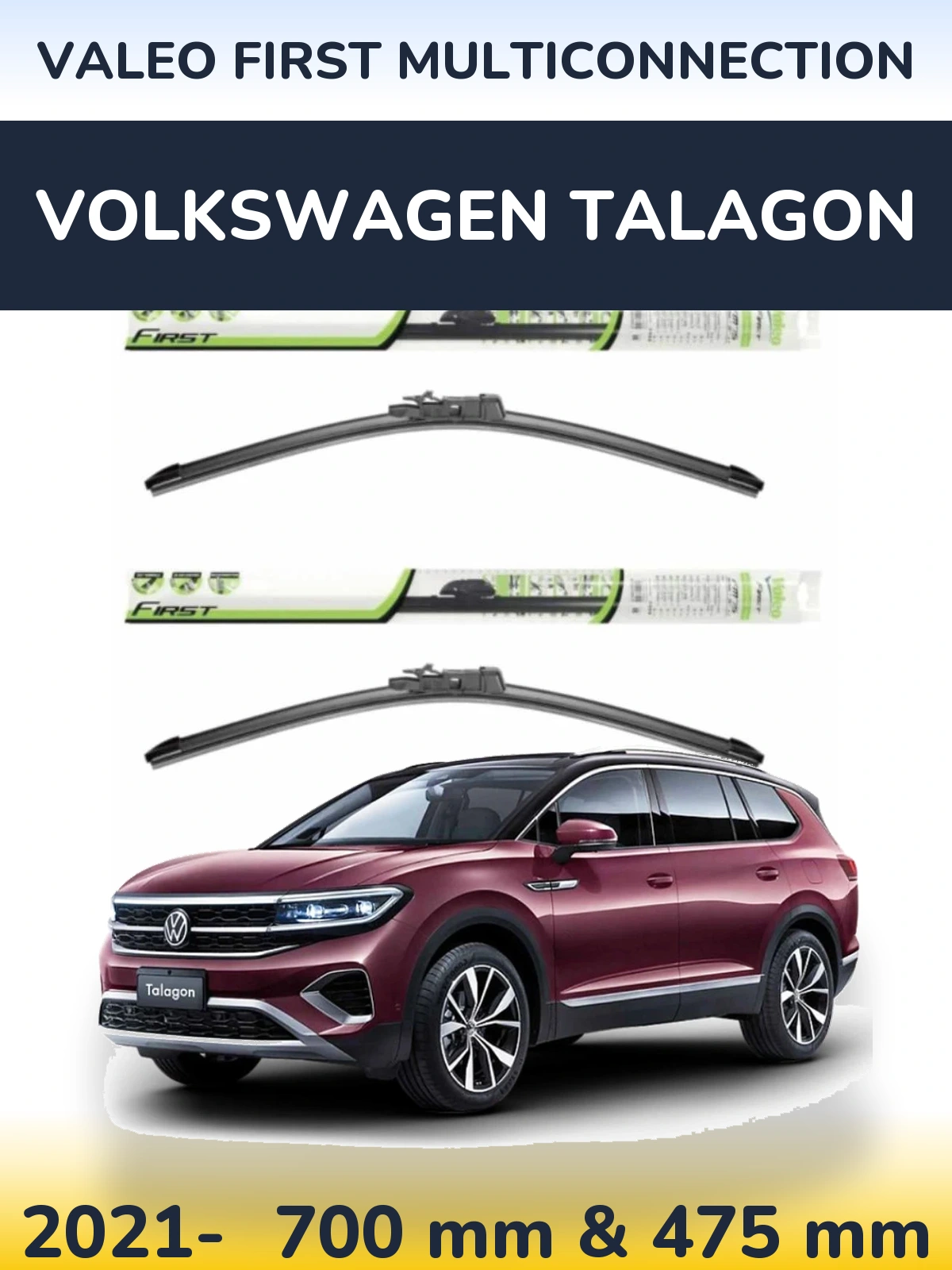 Комплект передніх щіток Valeo First MultiConnection 700 & 475 мм для Volkswagen Talagon 2021-2026