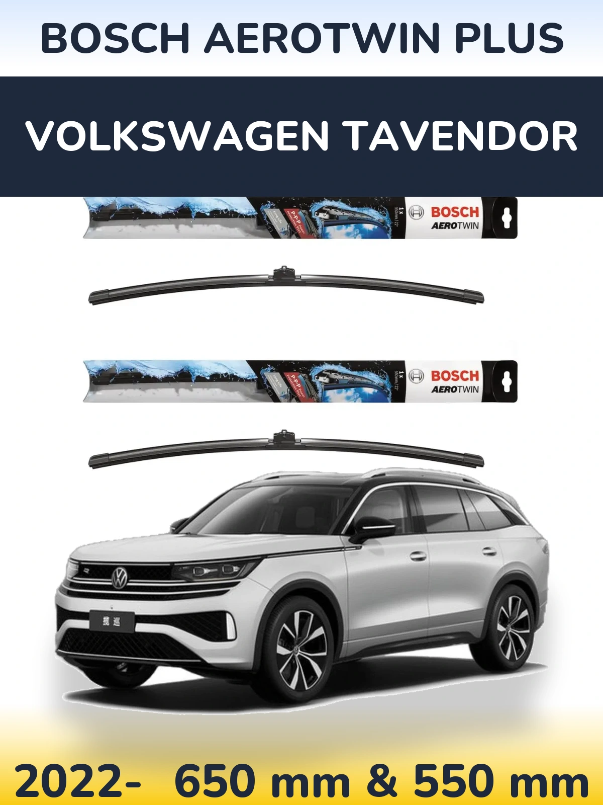Komplet przednich wycieraczek BOSCH AeroTwin Plus 650 & 550 mm do Volkswagen Tavendor 2022-2026