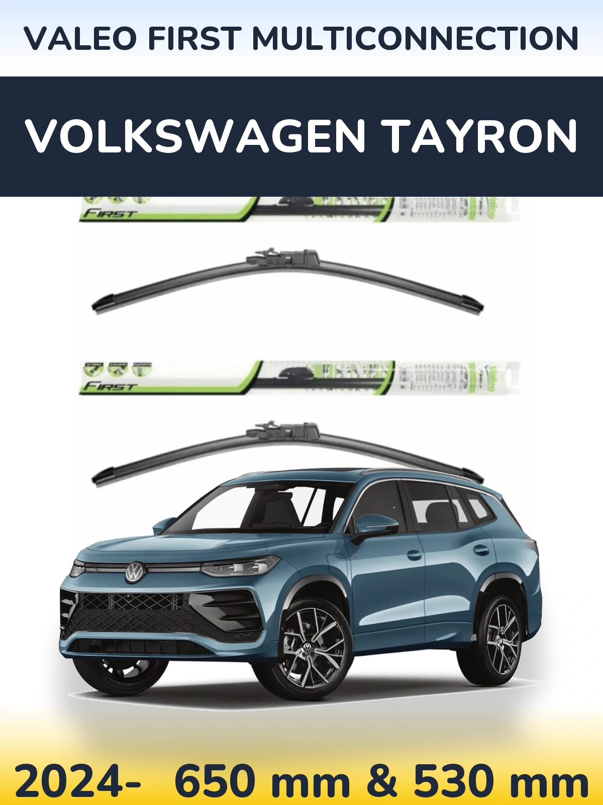 Front wiper blade set Valeo First MultiConnection 650 & 530 mm for Volkswagen Tayron 2024-2026