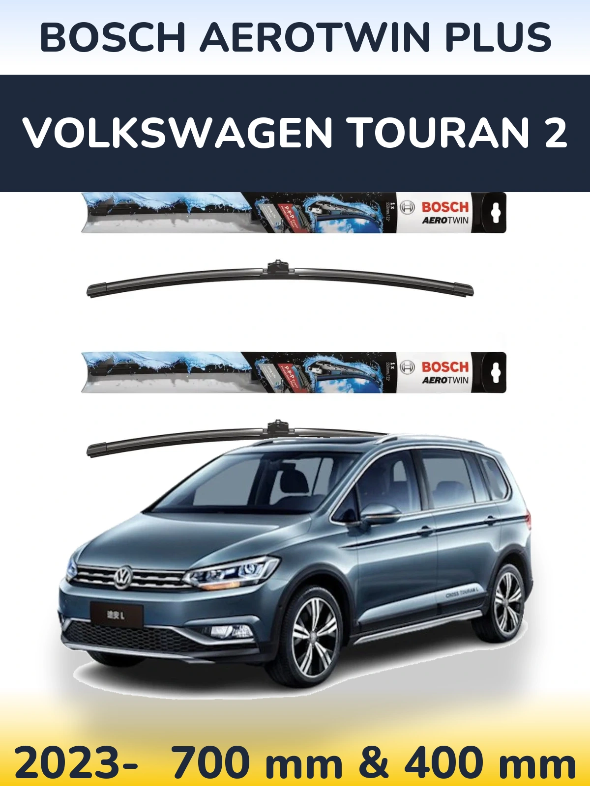 Komplet przednich wycieraczek BOSCH AeroTwin Plus 700 & 400 mm do Volkswagen Touran 2 2023-2026