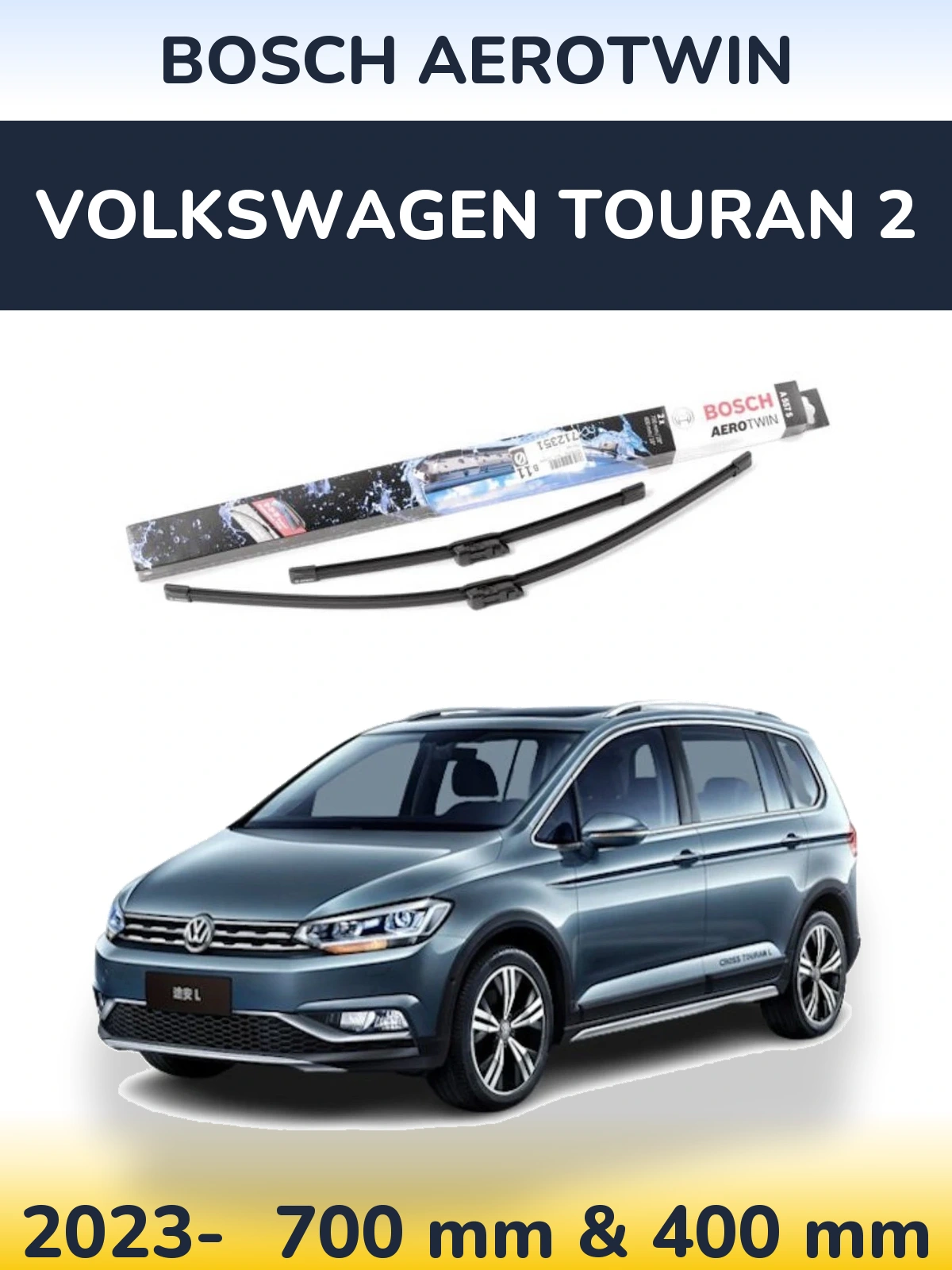 Комплект передних дворников BOSCH AeroTwin 700 & 400 мм для Volkswagen Touran 2 2023-2026