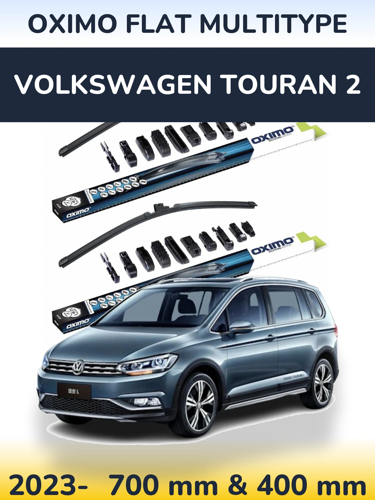 Komplet przednich wycieraczek Oximo Flat MultiType 700 & 400 mm do Volkswagen Touran 2 2023-2026