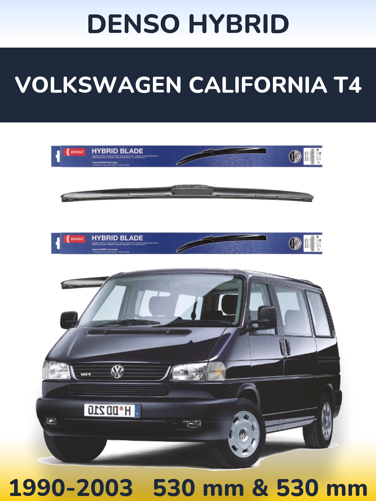 Front wiper blade set Denso Hybrid 530 & 530 mm for Volkswagen California T4 1990-2003