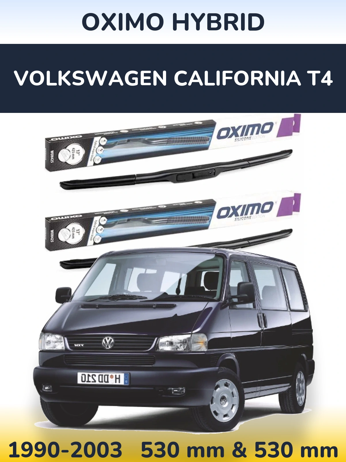 Front wiper blade set Oximo Hybrid 530 & 530 mm for Volkswagen California T4 1990-2003