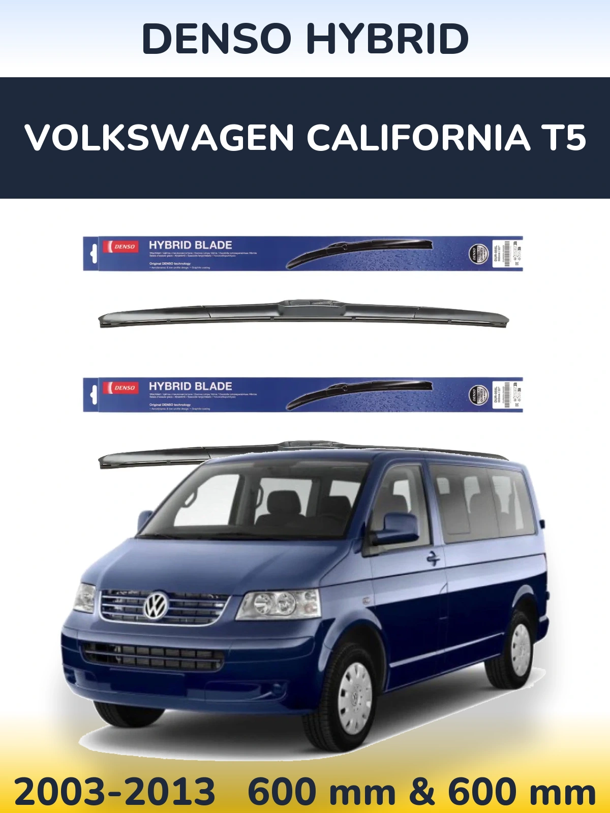 Комплект передних дворников Denso Hybrid 600 & 600 мм для Volkswagen California T5 2003-2013