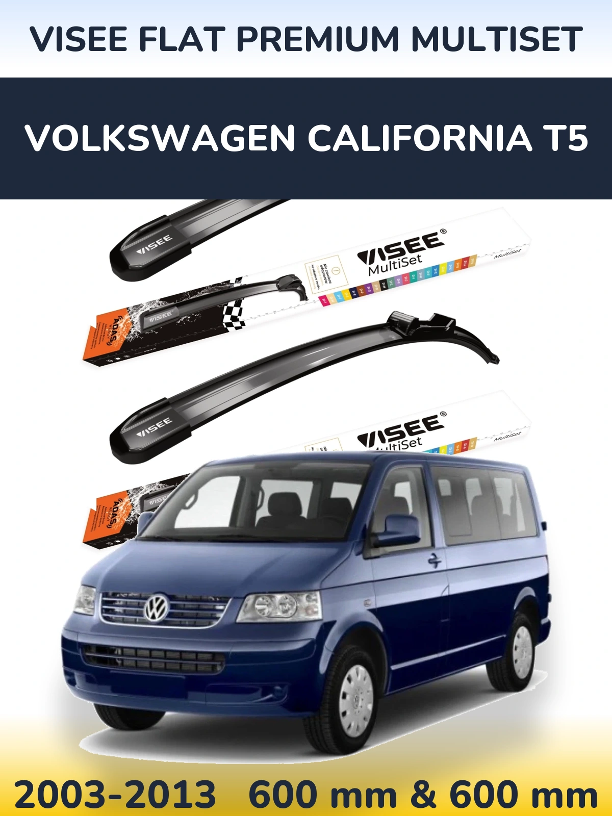 Front wiper blade set VISEE FLAT PREMIUM MultiSet 600 & 600 mm for Volkswagen California T5 2003-2013