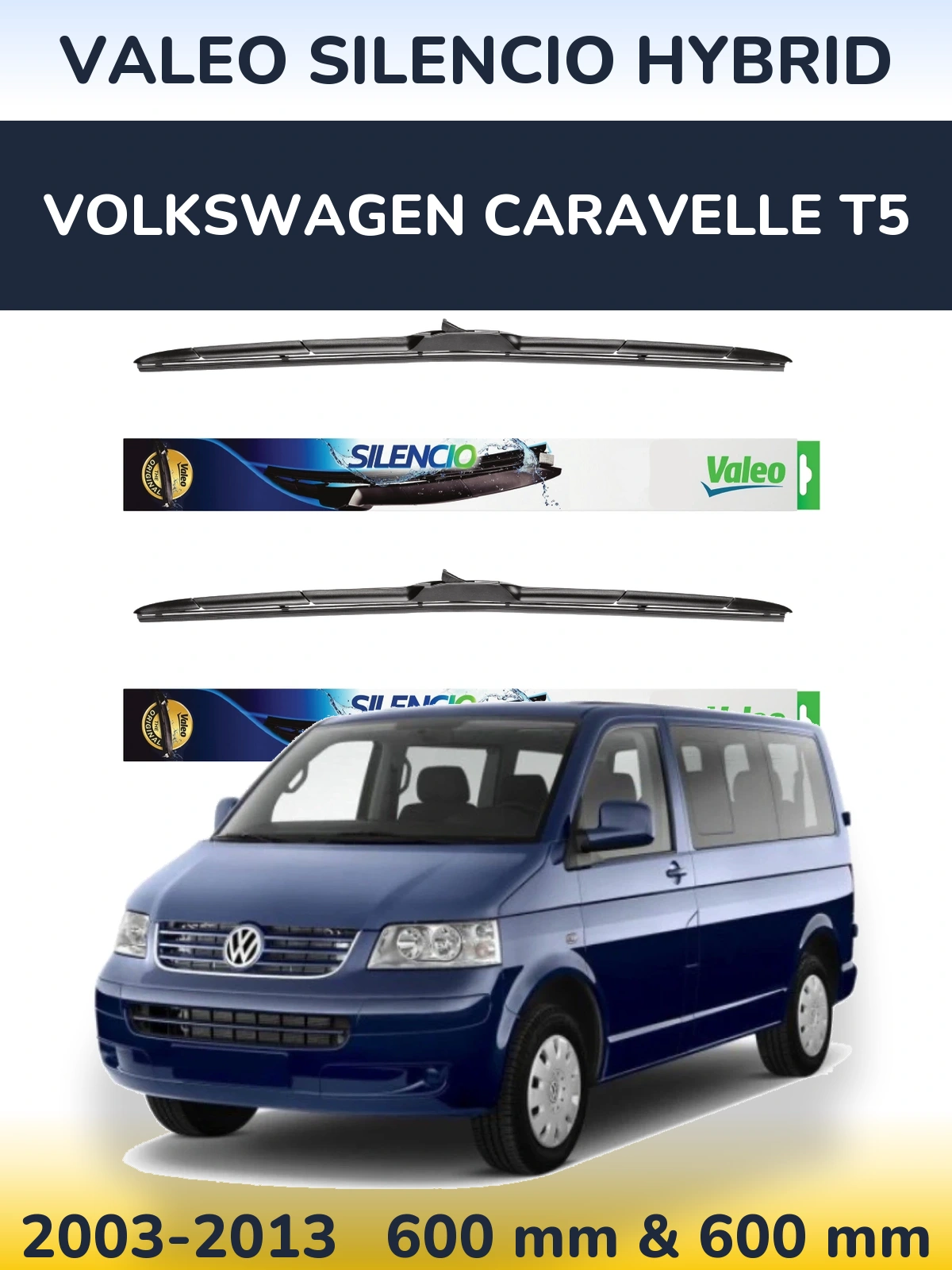 Front wiper blade set Valeo Silencio Hybrid 600 & 600 mm for Volkswagen Caravelle T5 2003-2013