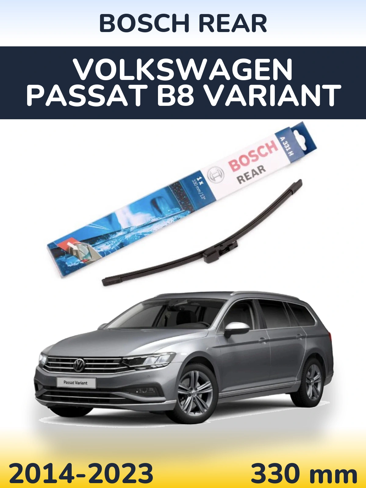 Tylna wycieraczka BOSCH Rear 330 mm do Volkswagen Passat B8 Variant 2014-2023