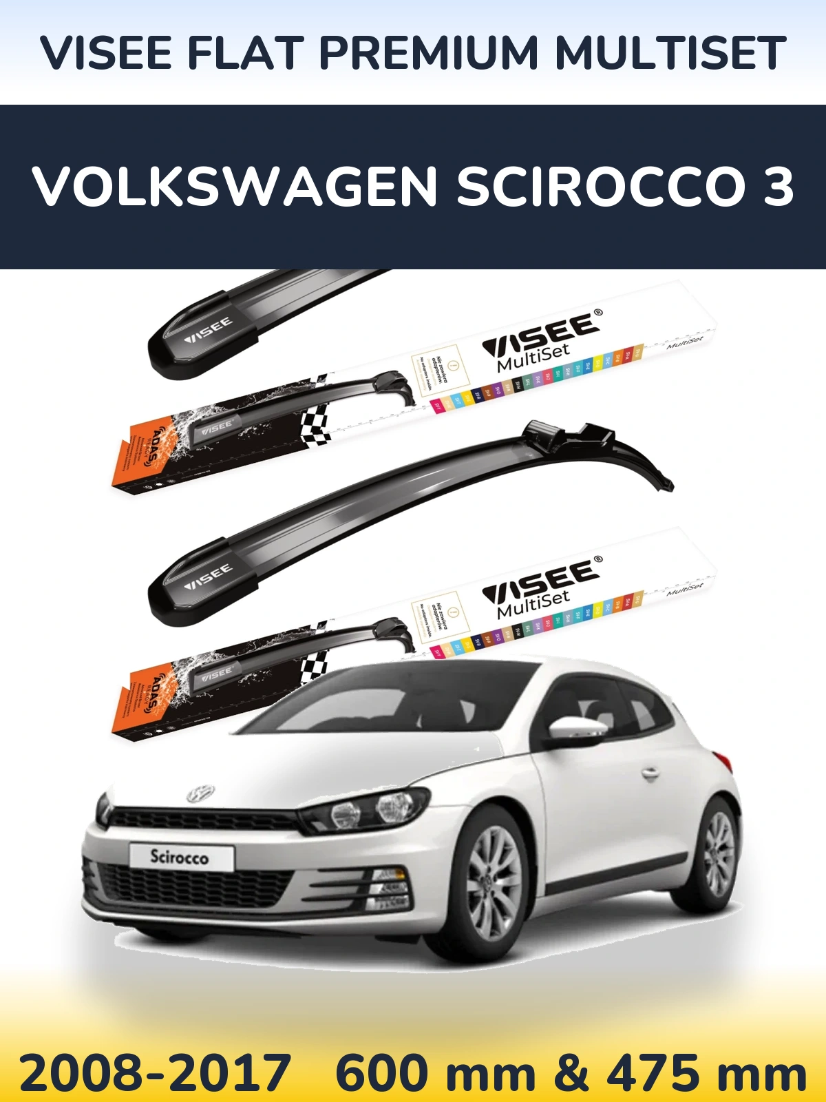 Komplet przednich wycieraczek VISEE FLAT PREMIUM MultiSet 600 & 475 mm do Volkswagen Scirocco 3 2008-2017