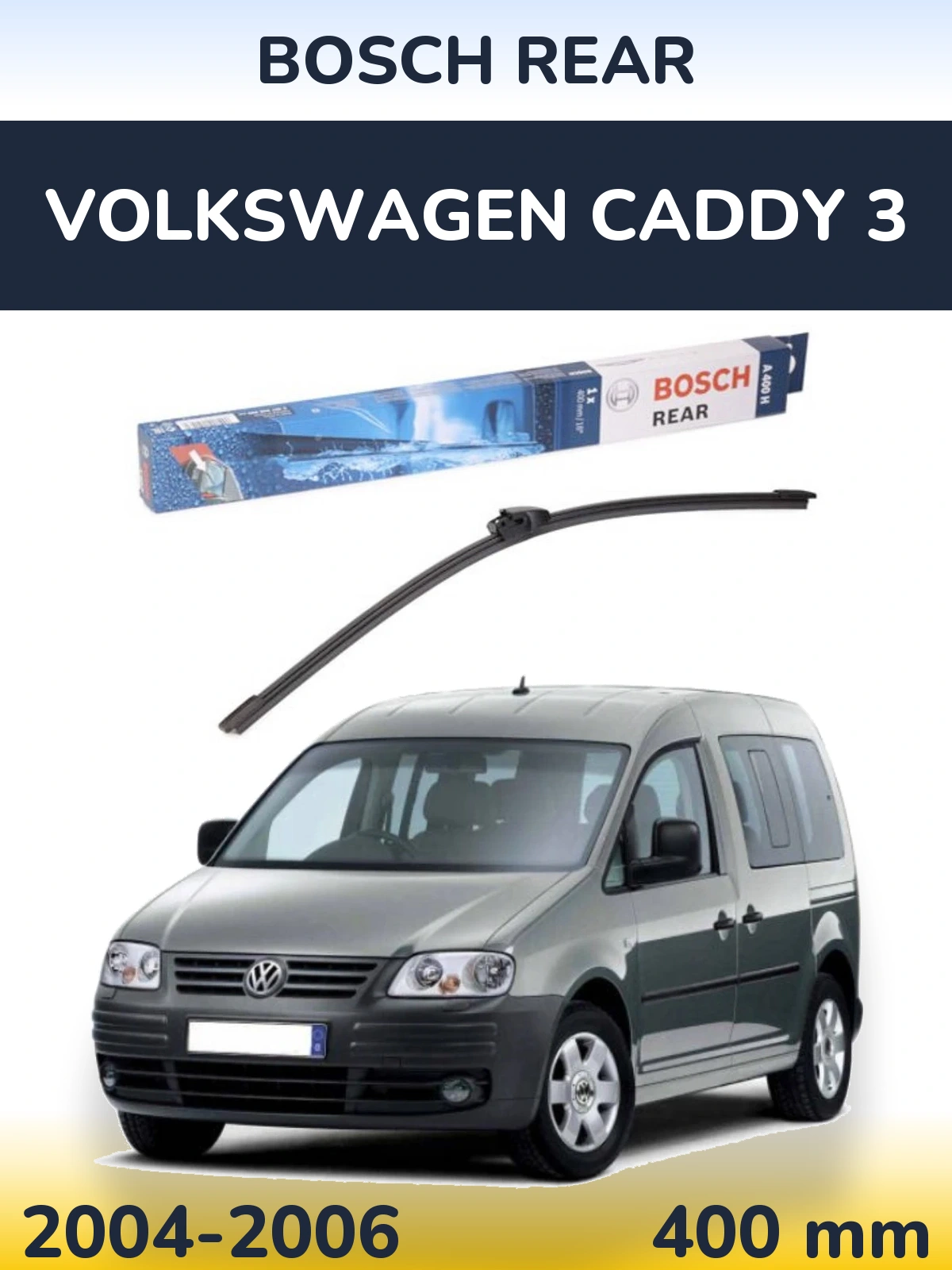 Rear wiper blade BOSCH Rear 400 mm for Volkswagen Caddy 3 2004-2006