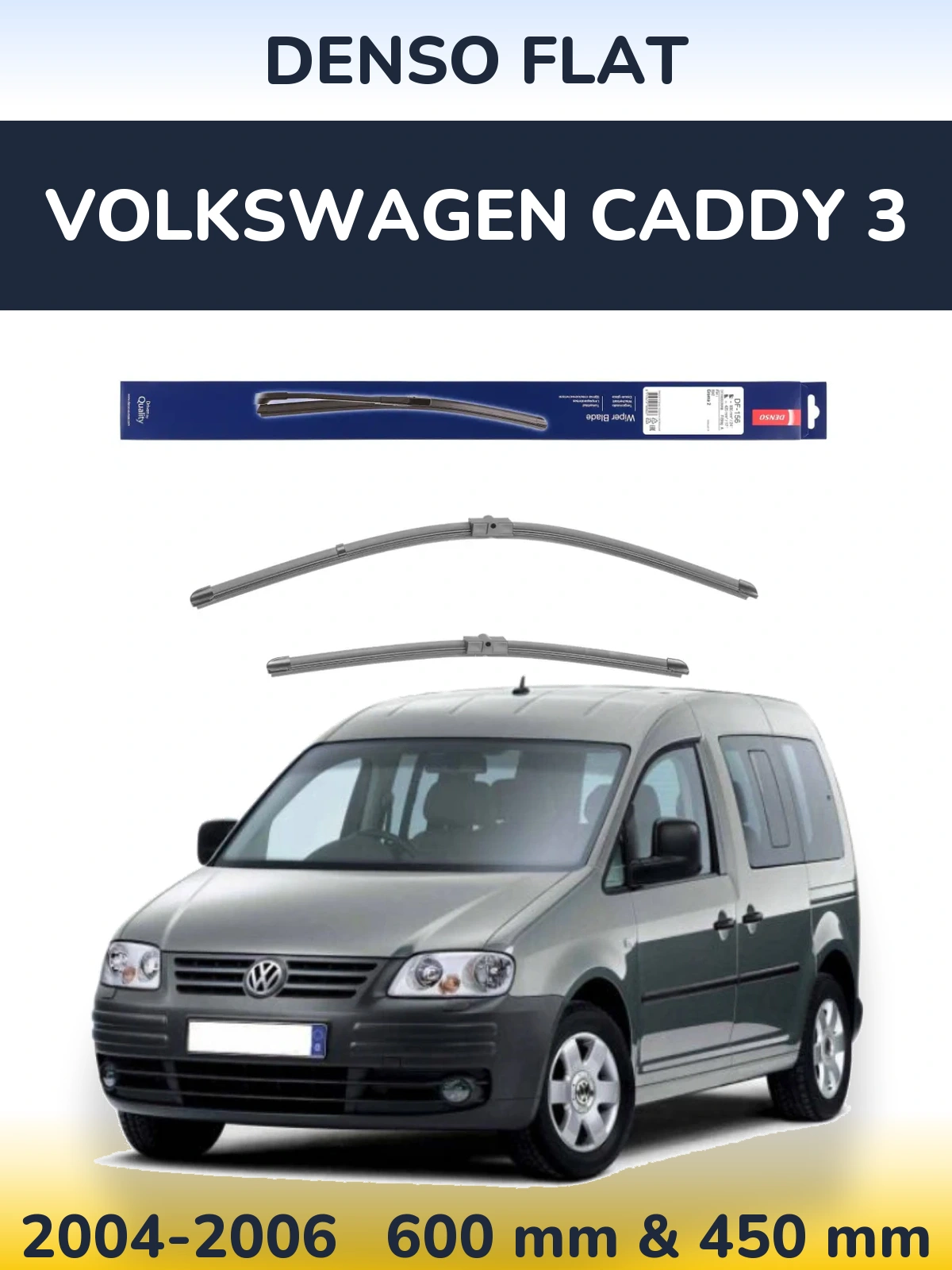 Komplet przednich wycieraczek Denso Flat 600 & 425 mm do Volkswagen Caddy 3 2004-2006