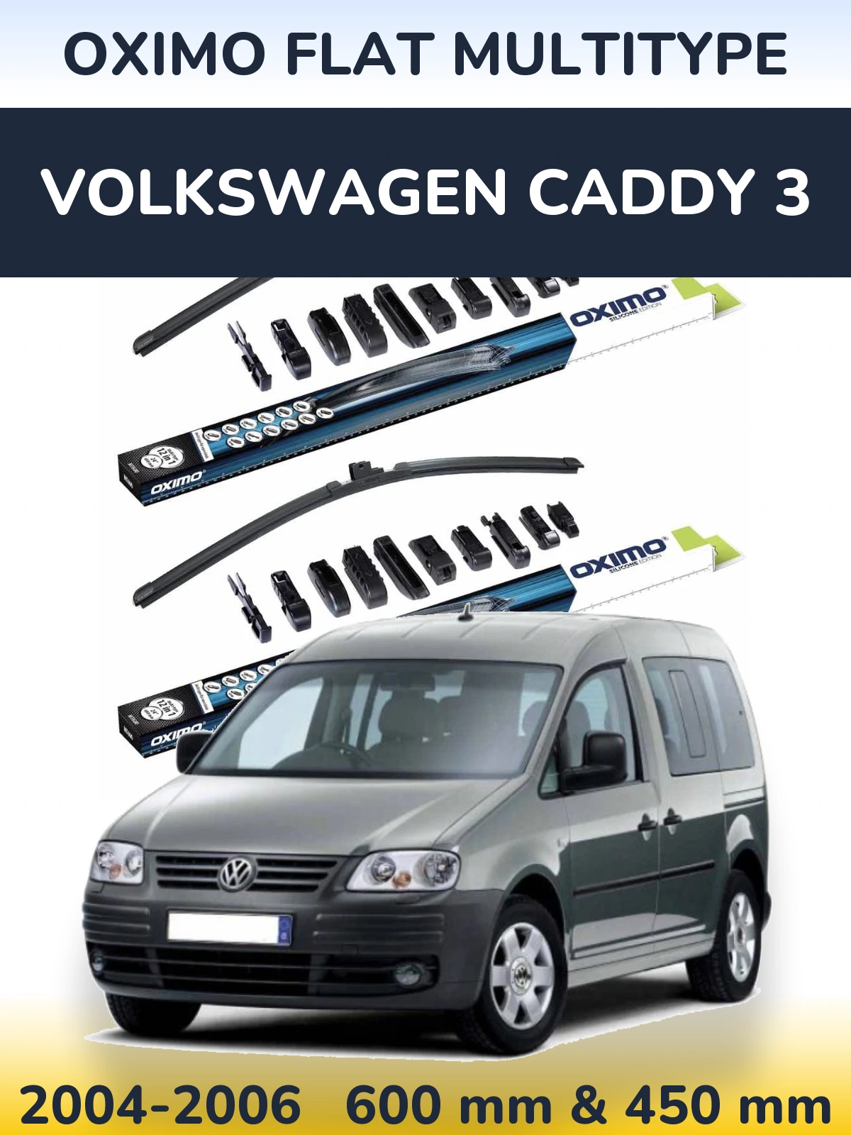 Komplet przednich wycieraczek Oximo Flat MultiType 600 & 450 mm do Volkswagen Caddy 3 2004-2006