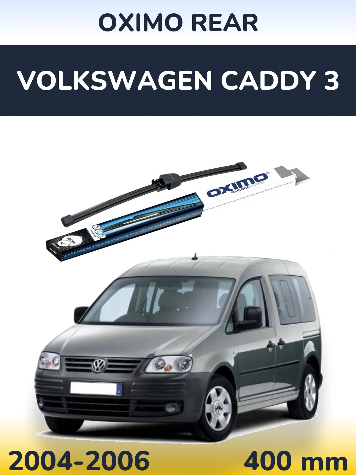 Tylna wycieraczka Oximo Rear 400 mm do Volkswagen Caddy 3 2004-2006