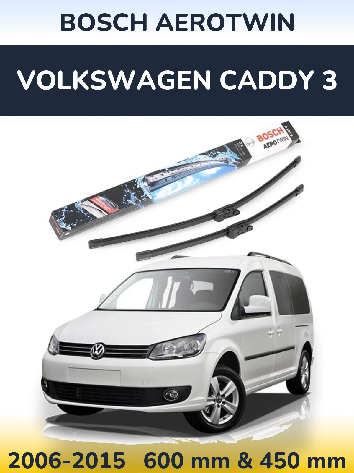 Komplet przednich wycieraczek BOSCH AeroTwin 600 & 450 mm do Volkswagen Caddy 3 2006-2015