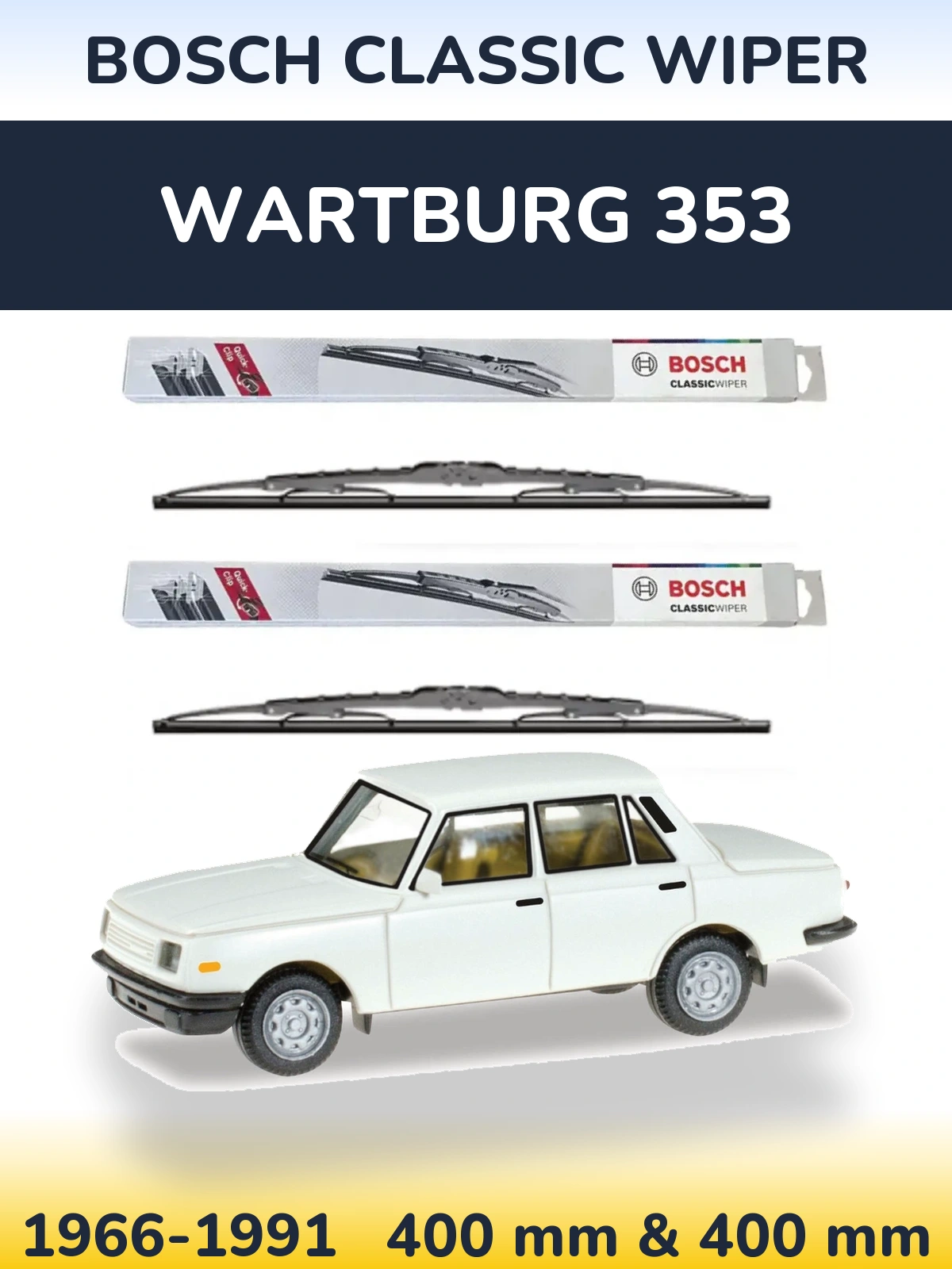 Komplet przednich wycieraczek BOSCH Classic Wiper 400 & 400 mm do Wartburg 353 1966-1991
