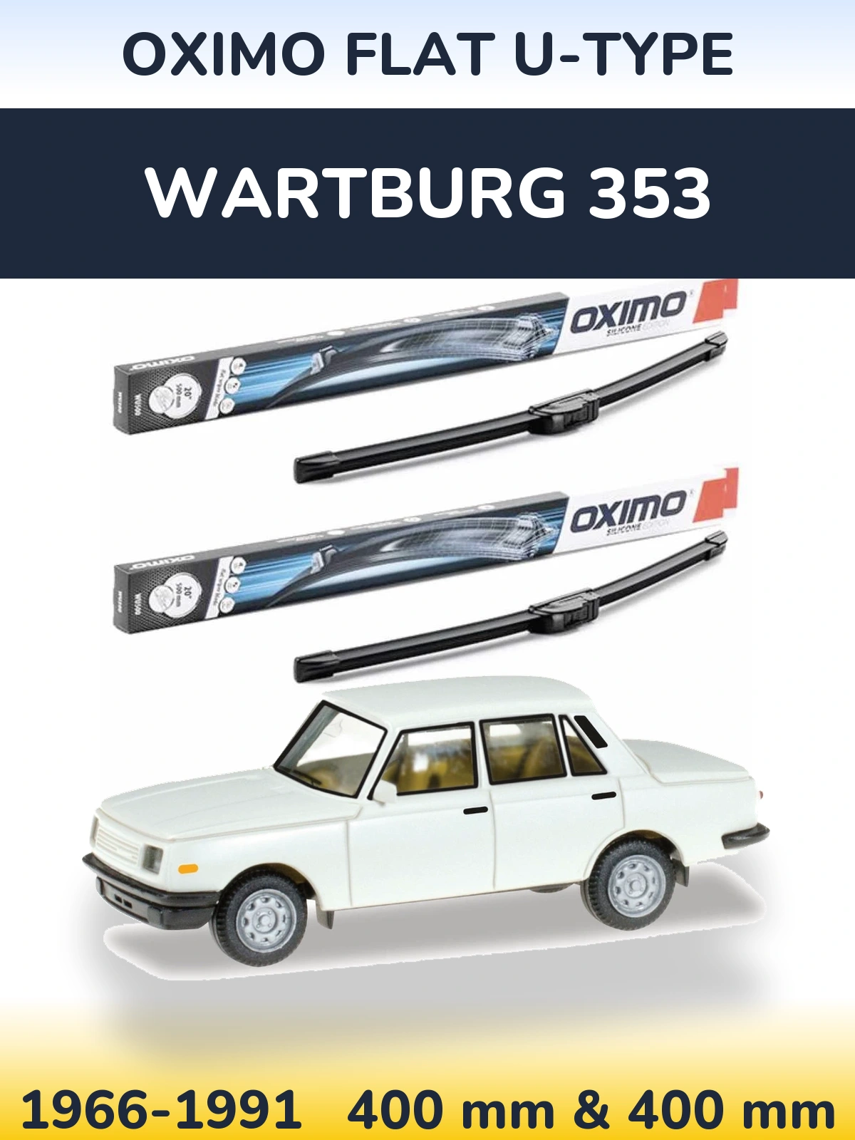 Komplet przednich wycieraczek Oximo Flat U-type 400 & 400 mm do Wartburg 353 1966-1991