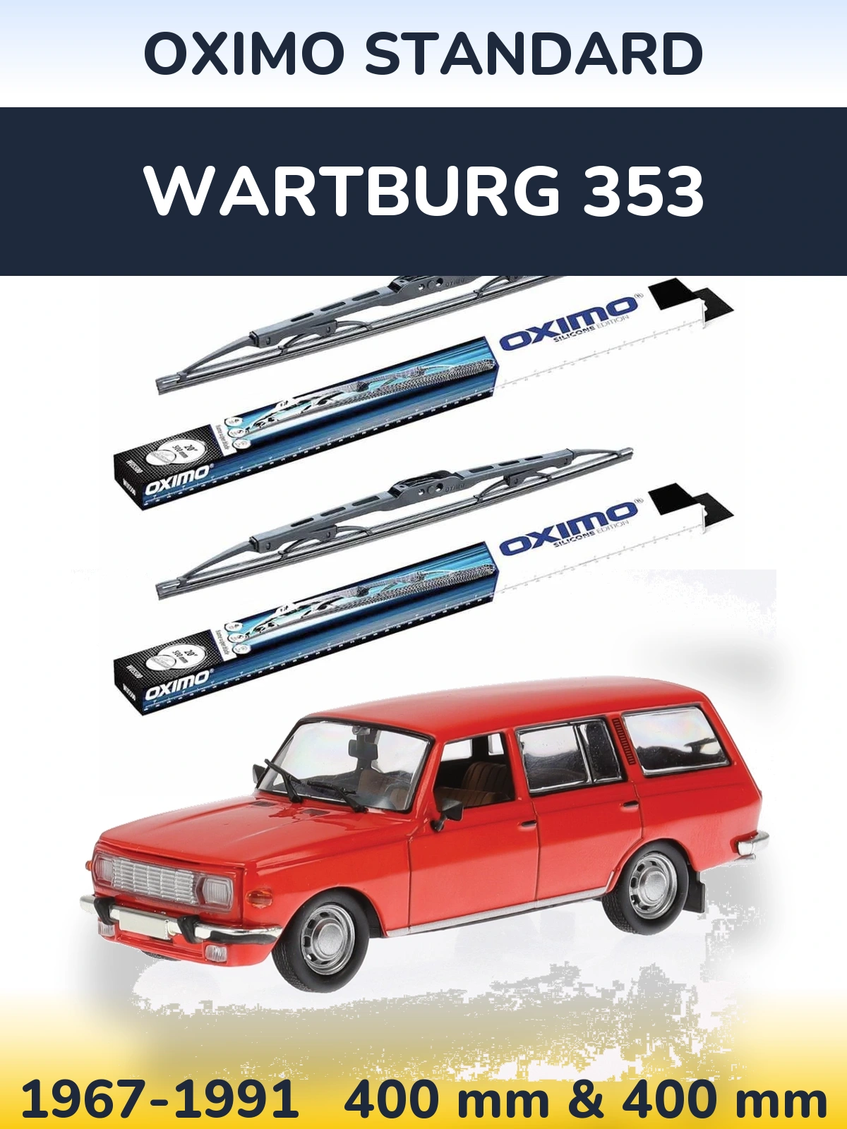 Komplet przednich wycieraczek Oximo Standard 400 & 400 mm do Wartburg 353 1967-1991